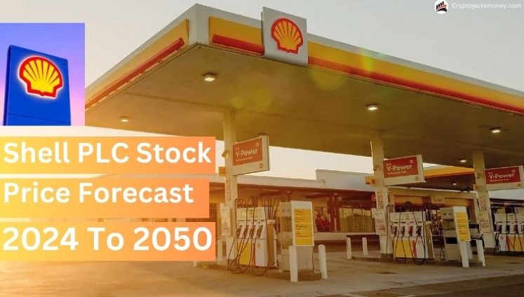 Shell PLC Stock Price Forecast 2024, 2025, 2030, 2035, 2040, and 2050