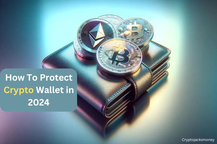 How to Protect Your Crypto Wallet