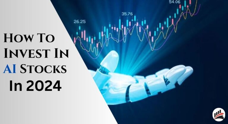 How To Invest In AI Stocks In 2024