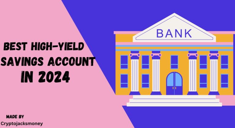 8 Best High Yield Savings Accounts in 2024